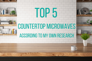 Read more about the article Top 5 Best Countertop Microwaves You Need in 2024