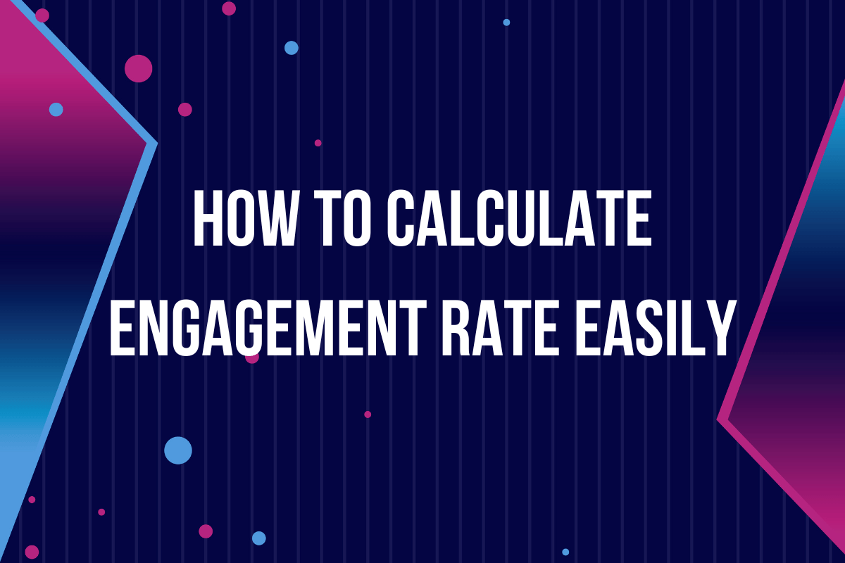 You are currently viewing How to Calculate Engagement Rate Easily