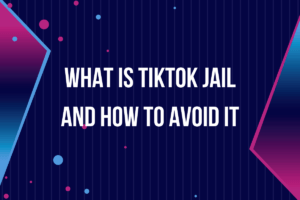 Read more about the article What Is TikTok Jail and How to Avoid It